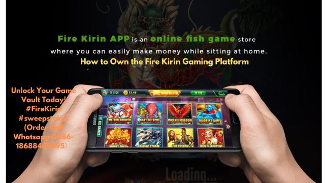 Fire Kirin Game Vault: Your Step-by-Step Guide to Owning the Best Sweepstakes Platform! #FireKirin #Sweepstakes#GameVault(Order Call Whatsapp:0086-18688409495) Fire Kirin Game Vault: Your Step-by-Step Guide to Owning the Best Sweepstakes Platform! #FireKirin #Sweepstakes#GameVault(Order Call Whatsapp:0086-18688409495)